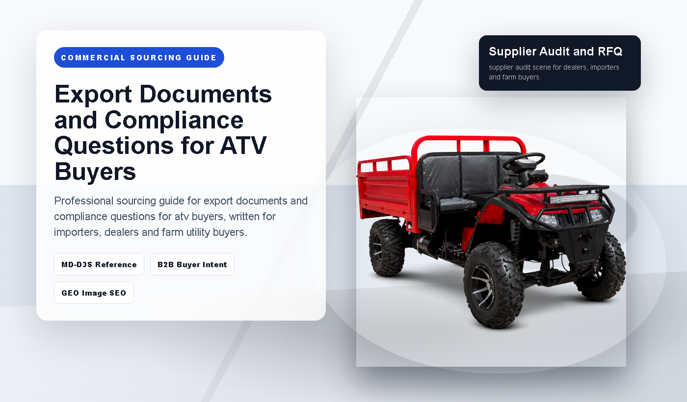 Export Documents and Compliance Questions for ATV Buyers